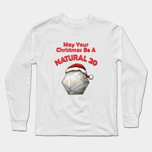 May Your Christmas Be A Natural 20 Long Sleeve T-Shirt